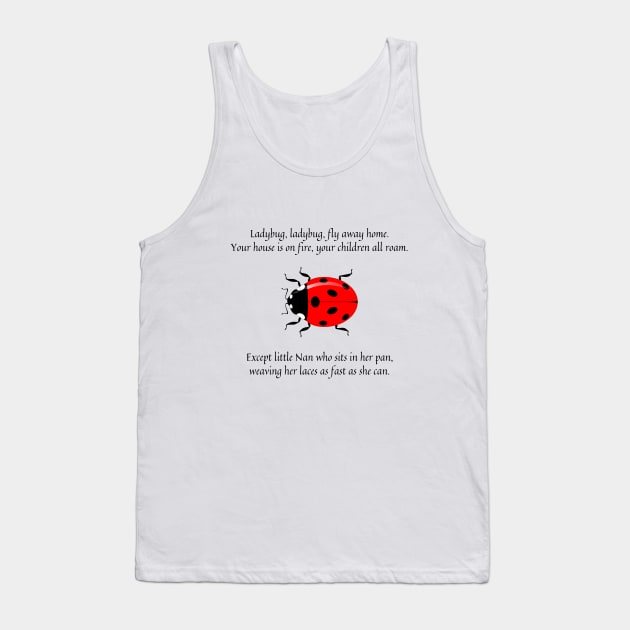 Ladybug Ladybug nursery rhyme Tank Top by firstsapling@gmail.com